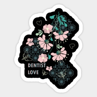 DENTIST LOVE Sticker